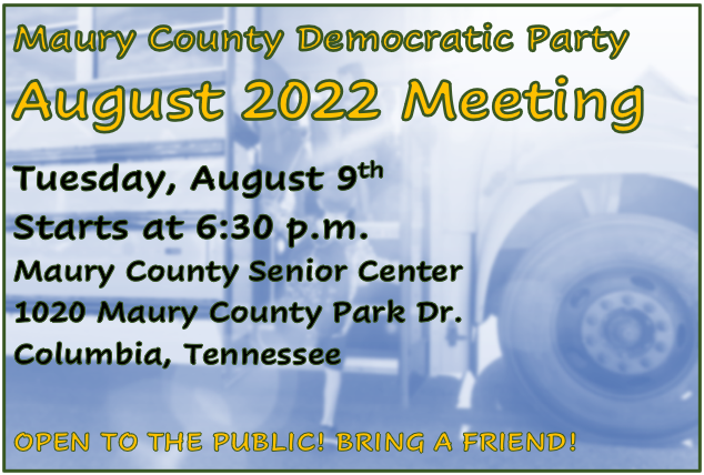 August 2022 Meeting – Maury County Democratic Party